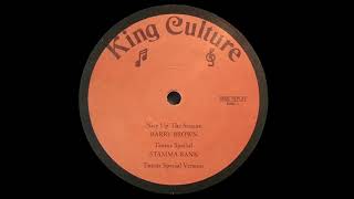 BARRY BROWN / STAMMA RANK - Nice Up The Session / Taurus Special (1986) King Culture