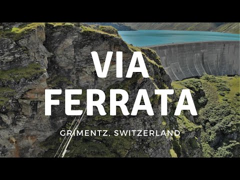 Via Ferrata at Moiry Dam, Grimentz, Switzerland