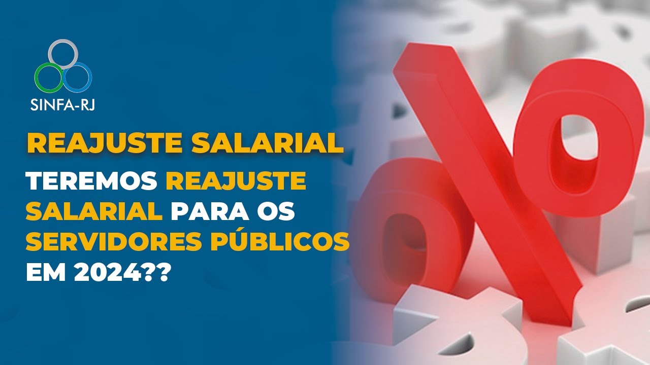 TEREMOS REAJUSTE SALARIAL PARA OS SERVIDORES PÚBLICOS EM 2024??