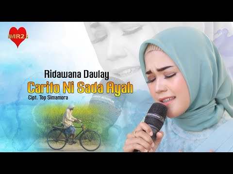 LAGU TAPSEL TERBARU | Ridawana Daulay | CARITO NI SADA AYAH