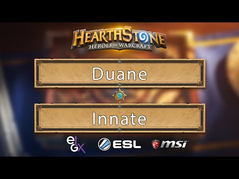 Hearthstone - Duane vs. Innate - MSi EGLX Major