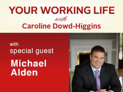 Your Working Life with Michael Alden