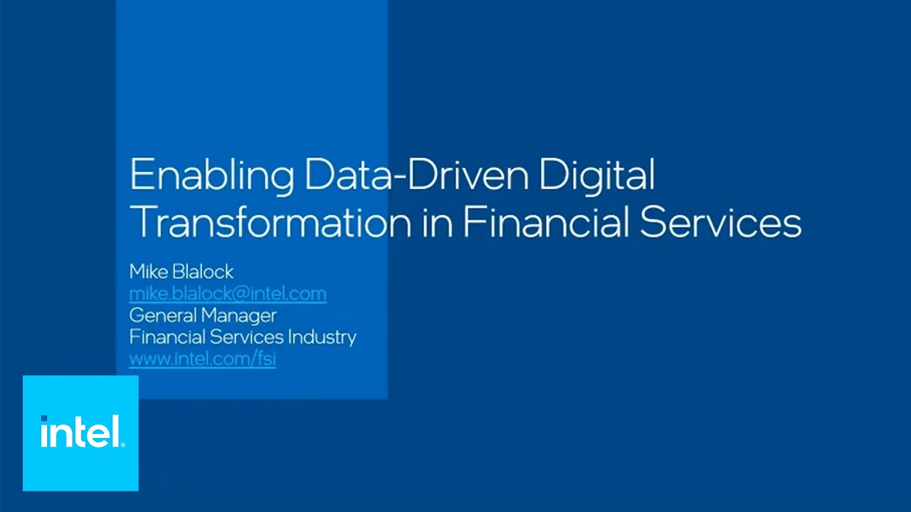 Google Cloud Financial Services: Intel Builds Industry Innovation to Transform Your Business | Intel