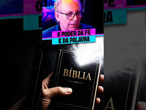 O PODER DA FÉ E DA PALAVRA
