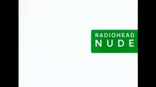 Radiohead - Nude (Mateo Murphy)