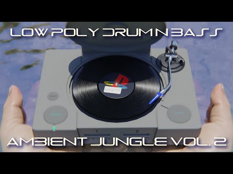 90s Style Ambient Jungle Mix Vol. 2 🕹 Low Poly DnB 🕹