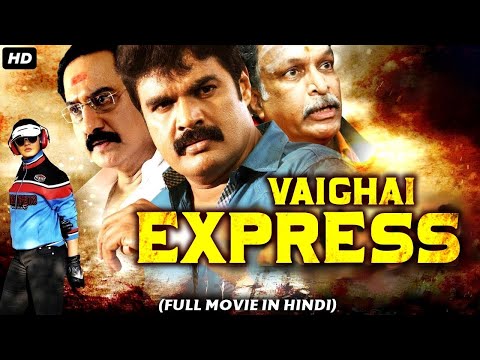 Vaighai Express Full Movie Dubbed In Hindi | RK, Neetu Chandra