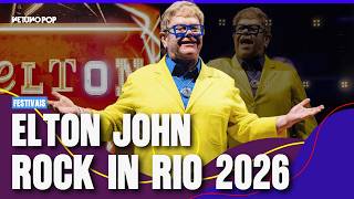 Elton John no Rock in Rio 2026 | Show fantástico, declaração ao Brasil e encontro com Gilberto Gil