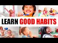 Learn Good Habits Daily Activities Good Habits And Manners Preschool Learning
