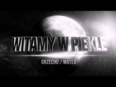 PS - WITAMY W PIEKLE  / #GRZECHUPS/#MATEOPS  OFFICIAL VIDEO 2021