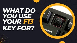 Seattle Mechanical Keyboard Meetup - What do you use your F13 key for?