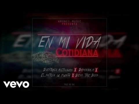 Diestrack Mztsunami - En Mi Vida Cotidiana (Audio)