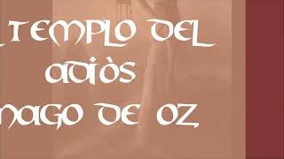 El templo del adiós Mago de Oz