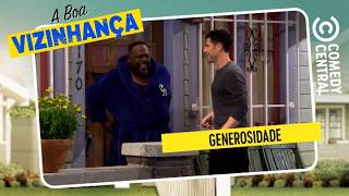 Generosidade | A Boa Vizinhança