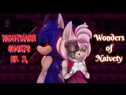 Nightmare Shorts: Episode 2: Wonders of Naivety