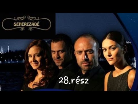Seherezádé 28.rész