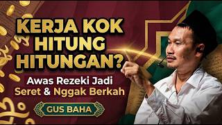 Download lagu GUS BAHA : Rahasia Rezeki Melimpah dan Berkah Meski Gaji Pas-pasan | Pengajian Gus Baha Terbaru mp3