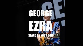 George Ezra - Stand by your gun (Subtítulos en español)