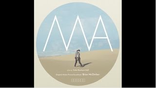 MA - Original Soundtrack by Brian McOmber