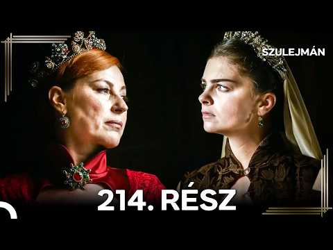 Szulejmán 214 Epizód (Magyar Szinkron)