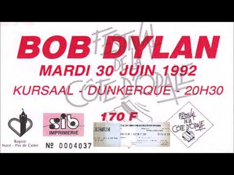 Bob Dylan 1992 Summer Festival Tour Of Europe - Cote d'Opale, Kursaal Dunkerque, France 30 June 1992