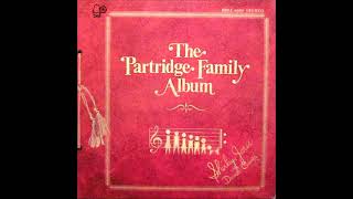 The Partridge Family - Album 05. Only A Moment Ago Stereo 1970