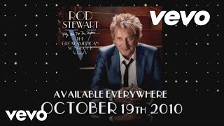 Rod Stewart - Fly Me To The Moon...The Great American Songbook Volume V Interview