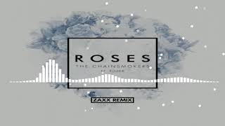 The Chainsmokers - Roses (ZAXX Remix)
