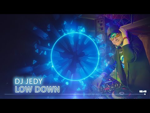 DJ JEDY - Low Down