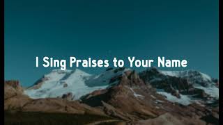 I Sing Praises to Your Name - Free Chapel (Gospel Song, Christian Song, Praise and Worship)