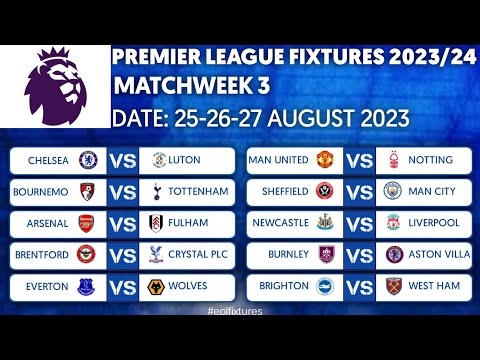 EPL Fixtures Today -  Match Week 3 -English Premier League Fixtures 2023/2024 Season