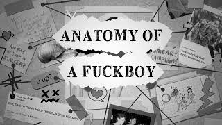 Anatomy of a F*ckboy Trailer by Fatimah Asghar