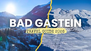 Bad Gastein Travel Guide 2026:  Why I Keep Coming Back
