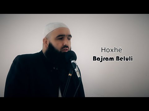 [HUTBE] Nxitimi në punë të mira - Hoxhë Bajram Beluli