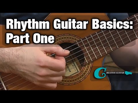 Beginner Level: Rhythm Guitar Basics - Part 1