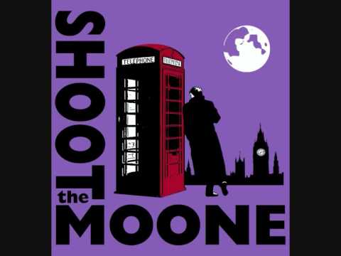 SHOOT THE MOONE - Time is of The Essence