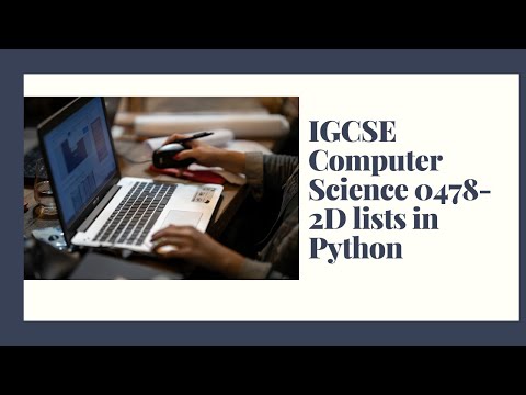 IGCSE Computer Science 2023-25 ​​- Topic 8: Programming - One and Two Dimensional Arrays