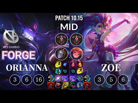 VG Forge Orianna vs Zoe Mid - KR Patch 10.15