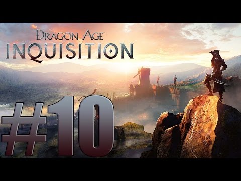 Dragon Age: Inquisition - Walkthrough Gameplay Part 10 -  Xbox One [ HD ]