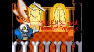 M.U.G.E.N Survival: Disbelief Papyrus