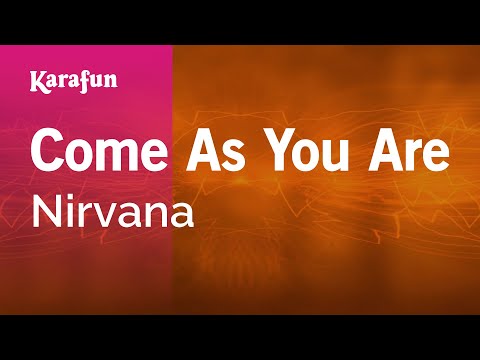 Come As You Are - Nirvana | Karaoke Version | KaraFun
