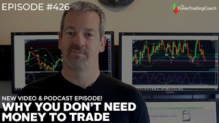 How to Trade with No Money with FX Coach Andrew Mitchem