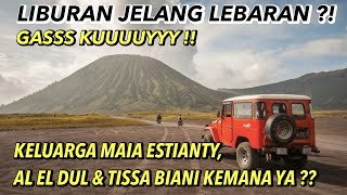 Download lagu LIBURAN JELANG LEBARAN ?! GASSS.. QUALITY TIME MAIA ESTIANTY & IRWAN MUSSRY, AL EL DUL & TISSA BIANI mp3