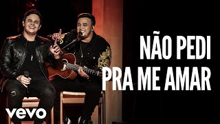 Matheus &amp; Kauan - Não Pedi Pra Me Amar (Ao Vivo Em Goiânia / 2018)