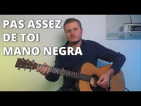 Mano Negra Pas Assez De Toi Cours Lesson Guitare + Tuto