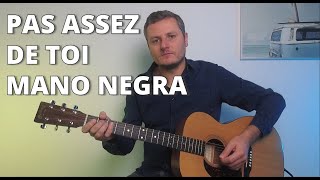 Mano Negra Pas Assez De Toi Cours Lesson Guitare + Tuto