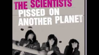 The Scientists - Pissed On Another Planet