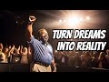 DREAMS COME TRUE IF YOU BELIEVE IN - Powerful Motivationl Speech By Les Brown.
