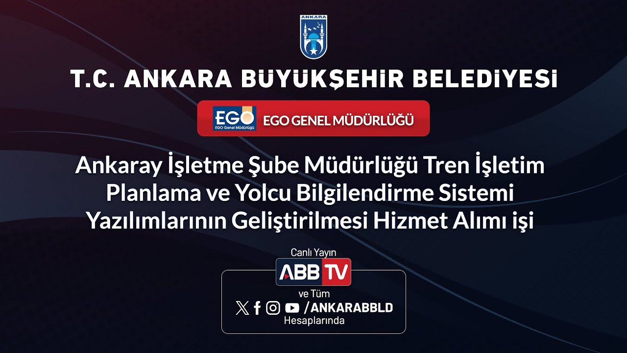 EGO - Tren İşletme, Yolcu Bilgilendirme Sistemi Yazılımlarının Geliştirilmesi Hizmet Alımı işi.