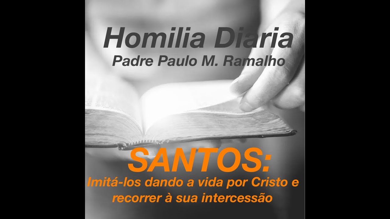 SANTOS: IMITÁ-LOS DANDO A VIDA POR CRISTO E RECORRER À SUA INTERCESSÃO